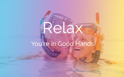 Relax you're in good hands