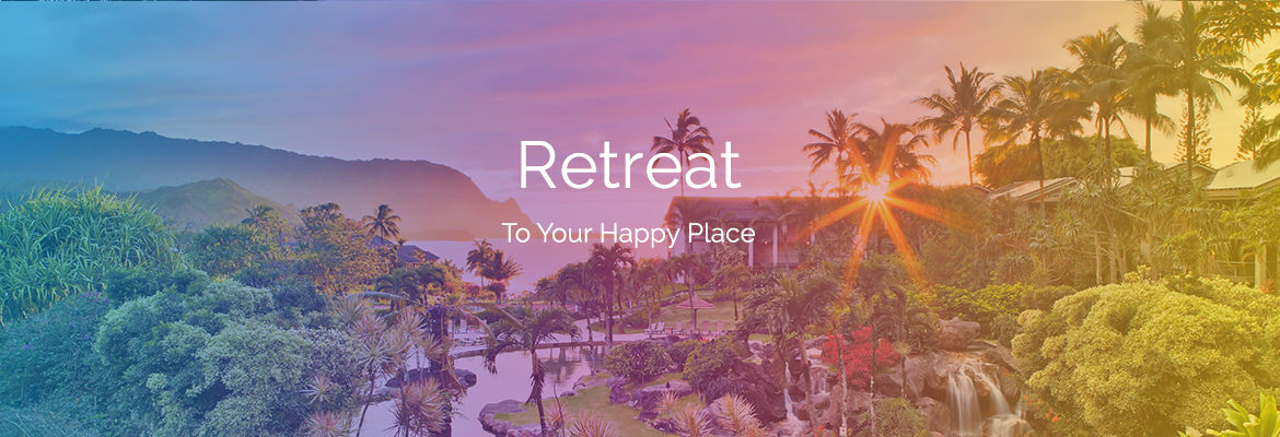 Retreat to your happy place